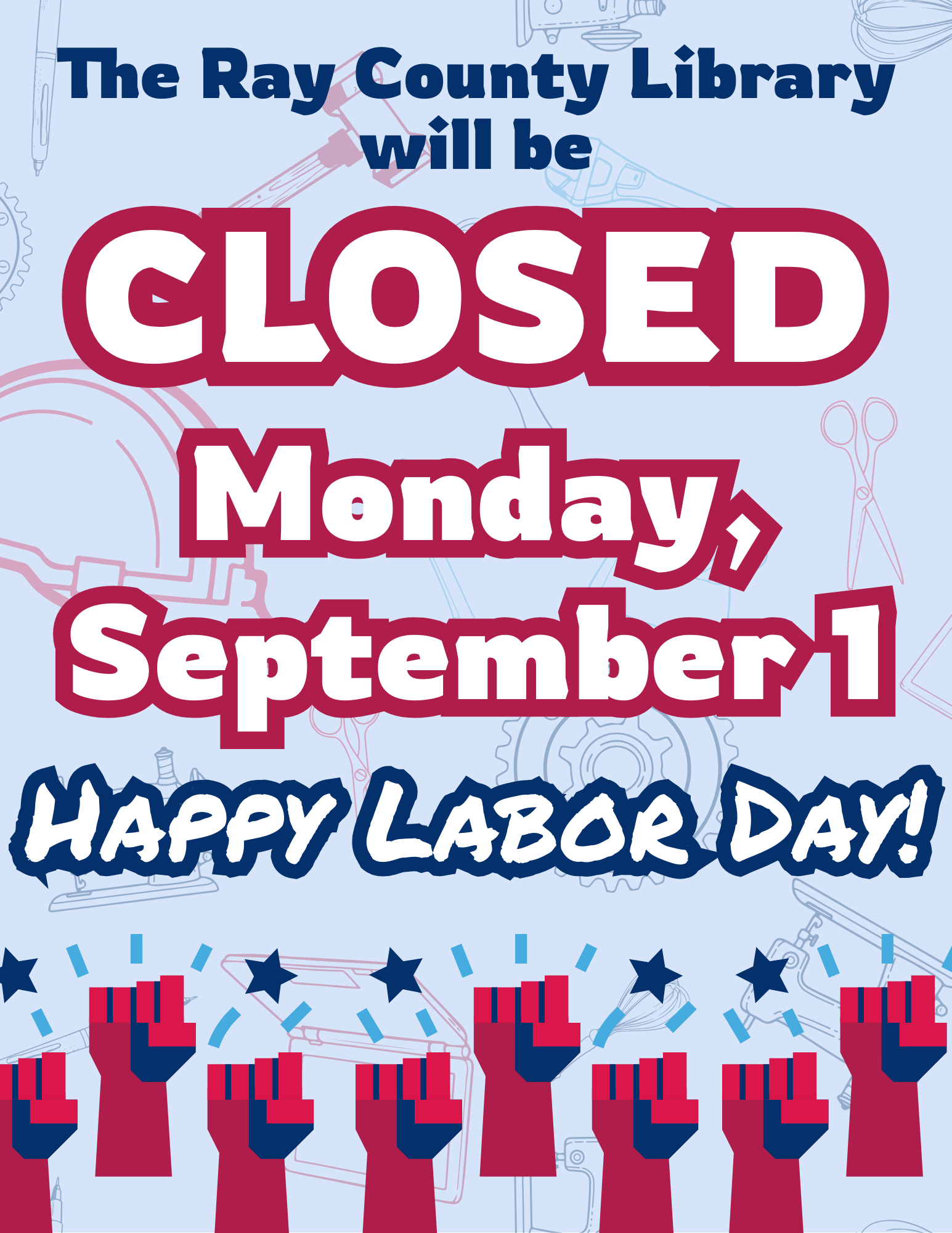 9.1 Closed Labor Day