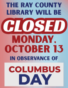 Closed for Columbus Day