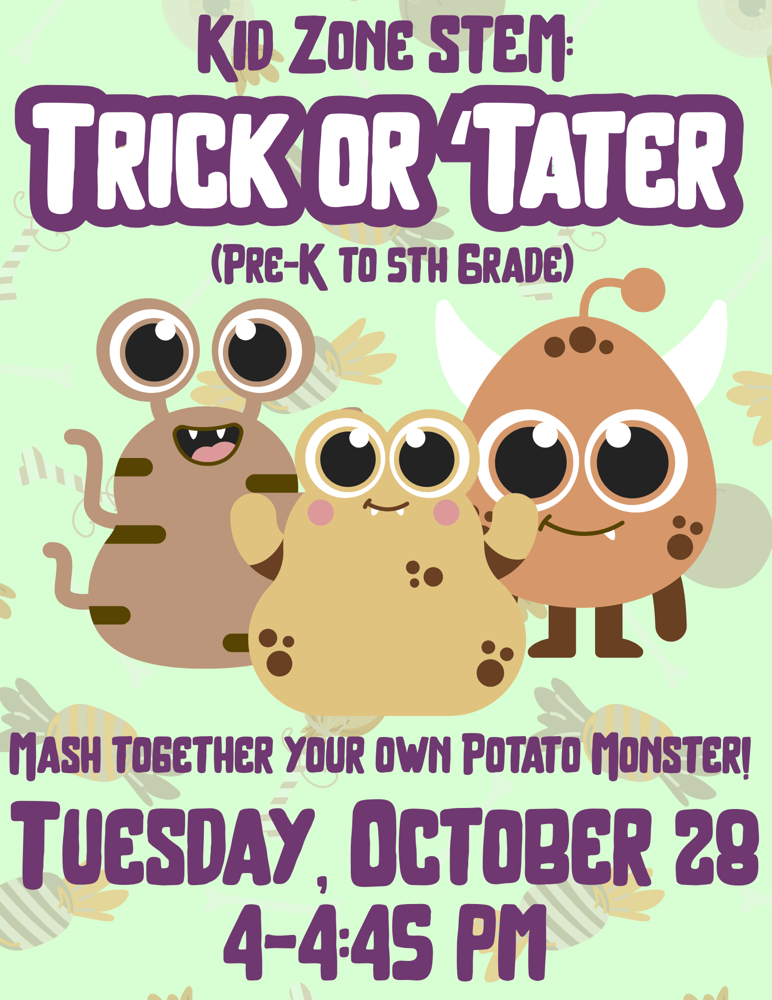 10.28 Kid Zone STEM Trick or ‘Tater