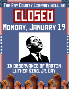 Closed for Martin Luther King Jr. Day