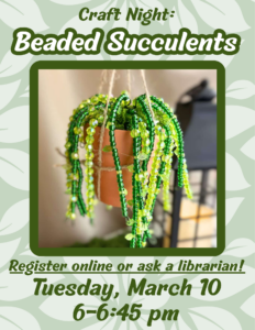 Crafting for Adults: Beaded Succulents